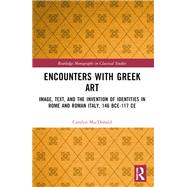 Encounters with Greek Art