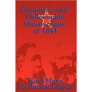 Economic and Philosophic Manuscripts of 1844