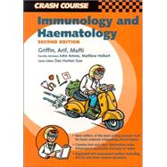 Crash Course:  Immunology and Haematology