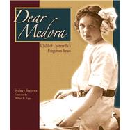 Dear Medora : Child of Oysterville's Forgotten Years