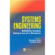 Systems Engineering: Reliability Analysis using k-out-of-n Structures