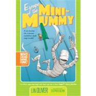 Escape of the Mini-mummy