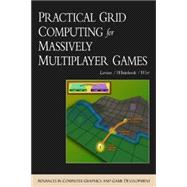 Practical Grid Computing for Massively Multiplayer Games