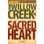 From Willow Creek to Sacred Heart