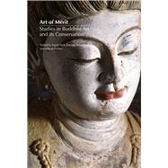 Art of Merit Studies in Buddhist Art and its Conservation