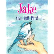 Jake the Jail Bird