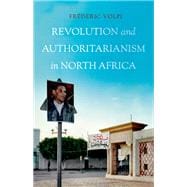 Revolution and Authoritarianism in North Africa