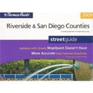The Thomas Guide 2009 Riverside & San Diego Counties Street Guide