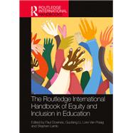 The Routledge International Handbook of Equity and Inclusion in Education