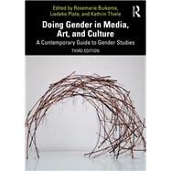 Doing Gender in Media, Art, and Culture