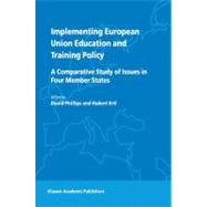 Implementing European Union Education and Training Policy
