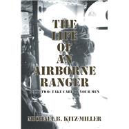 The Life of an Airborne Ranger 2