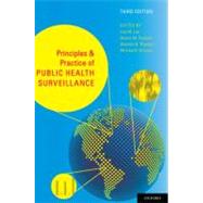 Principles and Practice of Public Health Surveillance