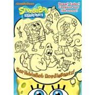 ScribbleBob DoodlePants! (SpongeBob SquarePants)