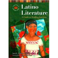 Latino Literature : A Guide to Reading Interests