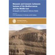 Mesozoic and Cenozoic Carbonate Systems of the Mediterranean and the Middle East : Stratigraphic and Diagenetic Reference Models