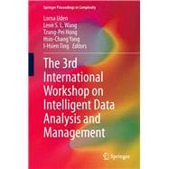 The 3rd International Workshop on Intelligent Data Analysis and Management