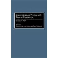 Interprofessional Practice With Diverse Populations