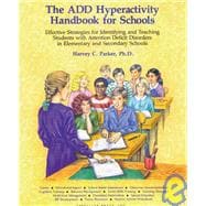 The ADD Hyperactivity Handbook For Schools