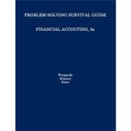 Financial Accounting: Tools for Business Decision Making, Problem Solving Survival Guide , 8th Edition