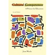 Cultural Competence: A Primer for Educators, 2nd Edition
