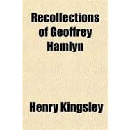 Recollections of Geoffrey Hamlyn