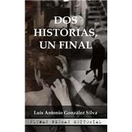 Dos historias, un final / Two stories, 1 end