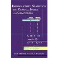Introductory Statistics for Criminal Justice and Criminology