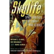 Skylife : Space Habitats in Story and Science