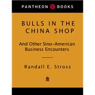 Bulls in the China Shop