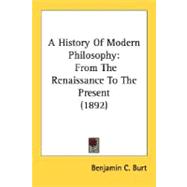 History of Modern Philosophy : From the Renaissance to the Present (1892)