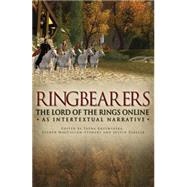 Ringbearers *The Lord of the Rings Online* as intertextual narrative