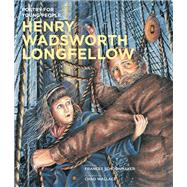 Poetry for Young People: Henry Wadsworth Longfellow