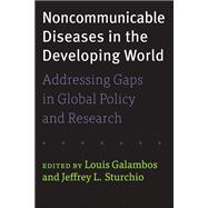 Noncommunicable Diseases in the Developing World