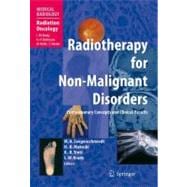 Radiotherapy for Non-malignant Disorders