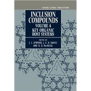 Inclusion Compounds  Volume 4: Key Organic Host Systems