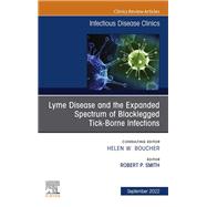 Lyme Disease and the Expanding Spectrum of Associated Tick-borne Illness, An Issue of Infectious Disease Clinics of North America, E-Book