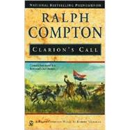 Ralph Compton Clarion's Call A Ralph Compton Novel
