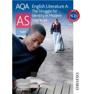 AQA English Literature A AS: The Struggle for Identity in Modern Literature