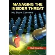 Managing the Insider Threat: No Dark Corners