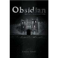 Obsidian Book Two of The Advocate Trilogy
