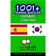 1001+ Frases Básicas Español - Coreano / 1001+ Spanish Basic Phrases - Korean