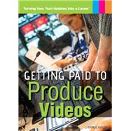 Getting Paid to Produce Videos