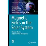 Magnetic Fields in the Solar System