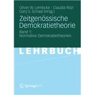 Zeitgenossische Demokratietheorie: Band 1: Normative Demokratietheorien