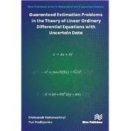 Guaranteed Estimation Problems in the Theory of Linear Ordinary Differential Equations with Uncertain Data