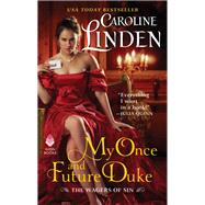 MY ONCE & FUTURE DUKE       MM
