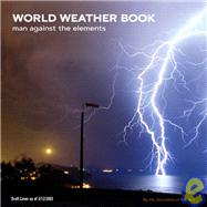 World Weather Book : Man Against the Elements