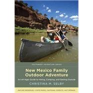 New Mexico Family Outdoor Adventure