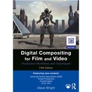 Digital Compositing for Film and Video